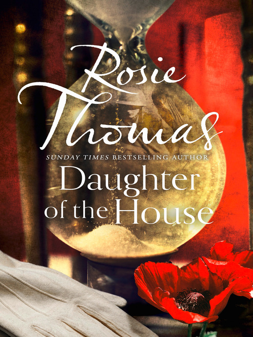 Title details for Daughter of the House by Rosie Thomas - Wait list